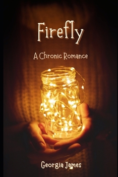 Paperback Firefly: A Chronic Romance Book