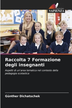 Raccolta 7 Formazione degli insegnanti (Italian Edition)
