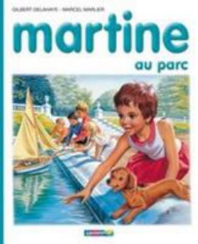 Martine au parc - Book #17 of the Martine