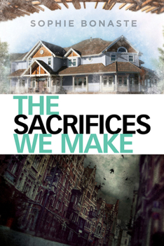 Paperback The Sacrifices We Make Book