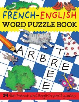 Paperback French-English Word Puzzle Book: 14 Fun French and English Word Games [French] Book