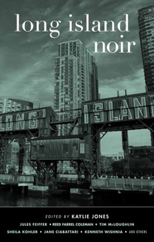 Long Island Noir - Book  of the Akashic noir