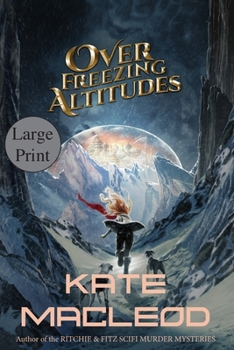 Paperback Over Freezing Altitudes [Large Print] Book