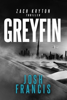 Paperback Greyfin: A Zach Kryton Thriller Book