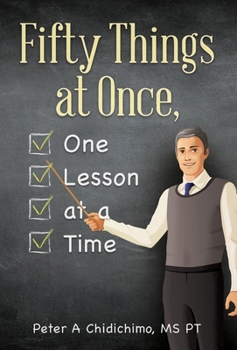 Hardcover Fifty Things at Once, One Lesson at a Time Book