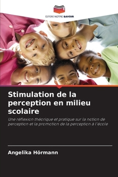 Paperback Stimulation de la perception en milieu scolaire [French] Book