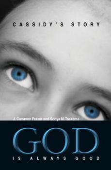 Paperback God is Always Good: Cassidy's Story Book