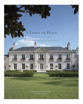 Hardcover A Vision of Place: The Work of Curtis & Windham Architects (Sara and John Lindsey Series in the Arts and Humanities) Book