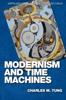 Hardcover Modernism and Time Machines Book