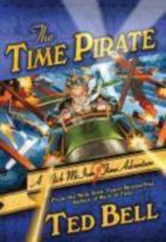 The Time Pirate - Book #2 of the Nick McIver Adventures Through Time