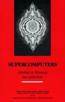 Paperback Supercomputers: Directions in Technology and Applications Book