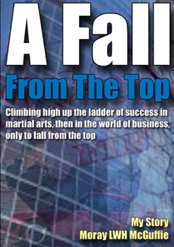 Paperback A Fall From The Top Book