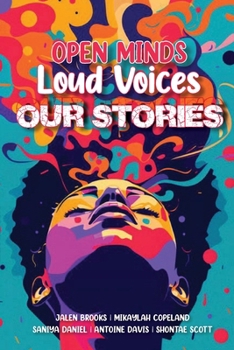 Paperback Open Minds Loud Voices Our Stories Book