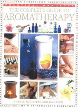 Paperback The Complete Guide to Aromatherapy Book