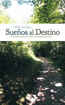 Paperback Sue OS Al Destino: L Te Acompa a En Cada Transici N de Tu Vida [Spanish] Book