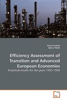 Efficiency Assessment of Transition and Advanced European Economies
