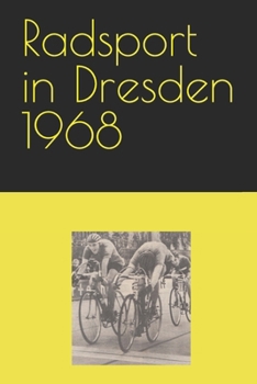 Paperback Radsport in Dresden 1968 [German] Book