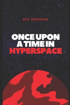 Paperback Once Upon a Time in Hyperspace Book