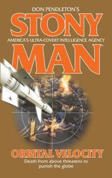 Orbital Velocity - Book #112 of the Stony Man
