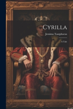 Paperback Cyrilla: A Tale Book