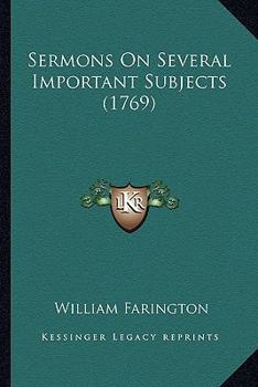 Paperback Sermons On Several Important Subjects (1769) Book