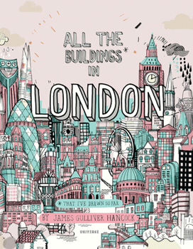 Hardcover All the Buildings in London: That I've Drawn So Far Book