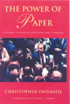 Hardcover The Power of Paper: A History, a Financial Adventure and a Warning Book