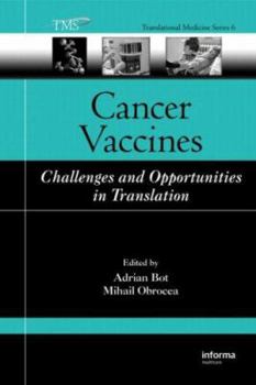 Hardcover Cancer Vaccines: Challenges and Opportunities in Translation Book