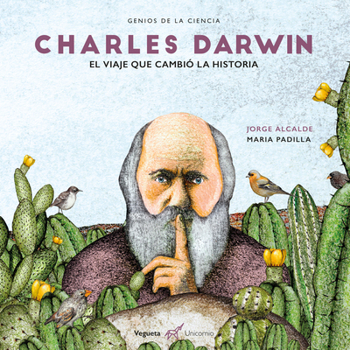 Hardcover Charles Darwin: El Viaje Que Cambió La Historia [Spanish] Book