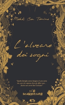 Paperback L'Alveare Dei Sogni [Italian] Book