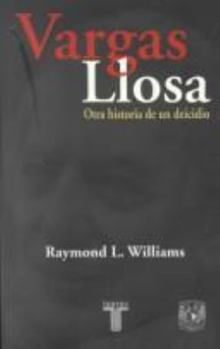 Vargas Llosa, Otra Historia De Un Deicidio/vargas Llosa: Another Story of Deicide: Otra Historia De UN Deicidio (Literature and Life)