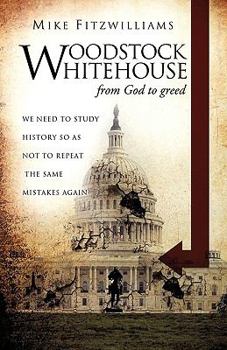 Paperback Woodstock Whitehouse- From God to Greed Book