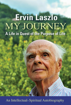 Paperback My Journey: A Life in Quest of the Purpose of Life Book