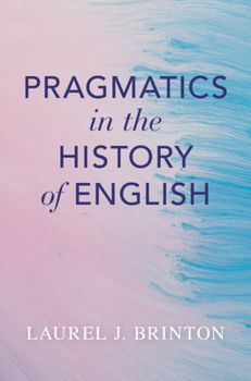 Hardcover Pragmatics in the History of English Book