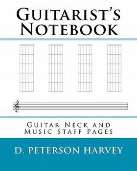 Paperback Guitarist's Notebook: Guitar Neck and Music Staff Pages Book