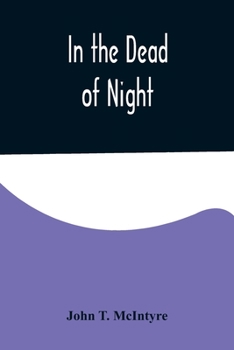 Paperback In the Dead of Night Book