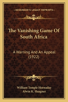 The Vanishing Game of South Africa: A Warning and an Appeal