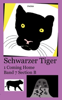 Paperback Schwarzer Tiger 1 Coming Home: Band 7 Section B [German] Book