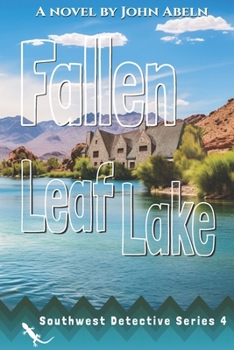 Paperback Fallen Leaf Lake: Southwest Detective Series 4 Book