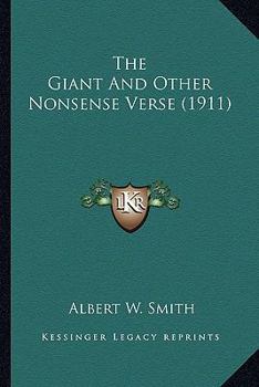 Paperback The Giant And Other Nonsense Verse (1911) Book