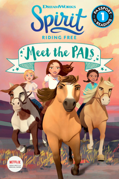 Paperback Spirit Riding Free: Meet the Pals Book