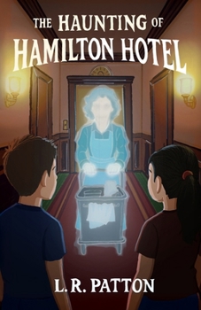 Paperback The Haunting of Hamilton Hotel Book