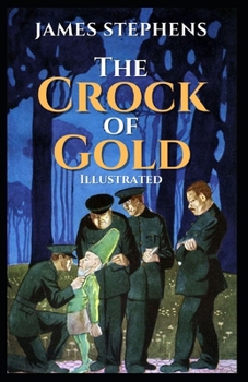 Paperback The Crock of Gold: Illustrated Book