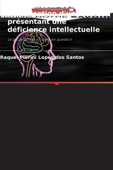 Paperback Le processus de scolarisation d'un élève présentant une déficience intellectuelle [French] Book
