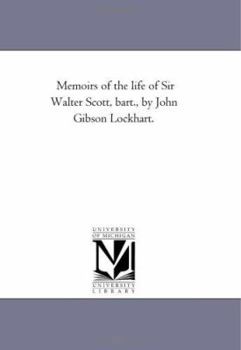 Paperback Memoirs of the Life of Sir Walter Scott, Bart., by John Gibson Lockhart.Vol. 4 Book