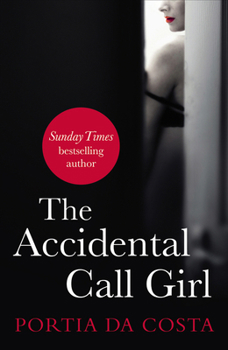 The Accidental Call Girls - Book #1 of the Accidental