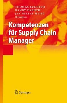 Hardcover Kompetenzen Für Supply Chain Manager [German] Book