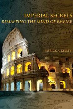 Paperback Imperial Secrets: Remapping the Mind of Empire Book