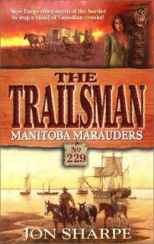 Manitoba Marauders - Book #229 of the Trailsman