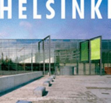 Paperback Helsinki: Contemporary Urban Architecture Photographed by Jussi Tiainen Book